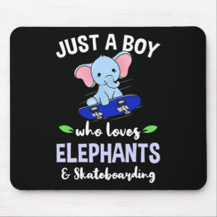 Tapis De Souris Juste un garçon qui aime les éléphants et le skate