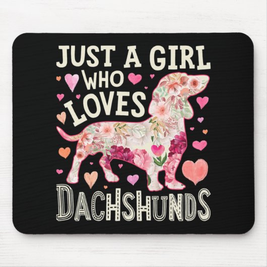 Tapis De Souris Juste Une Fille Qui Aime Dachshunds Chien (Devant)