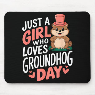 Tapis De Souris Juste une fille qui aime Groundhog Day _1 