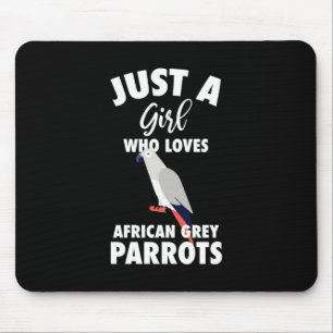 Tapis De Souris Juste une fille qui aime le perroquet gris africai