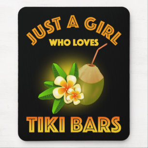 Tapis De Souris Juste Une Fille Qui Aime Les Bars Tiki