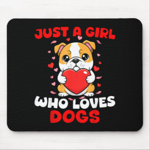Tapis De Souris Juste Une Fille Qui Aime Les Chiens Chien Bouledog