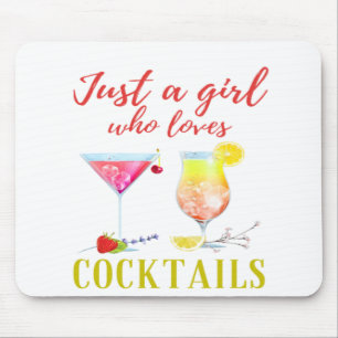 Tapis De Souris Juste une fille qui aime les cocktails mignonnes