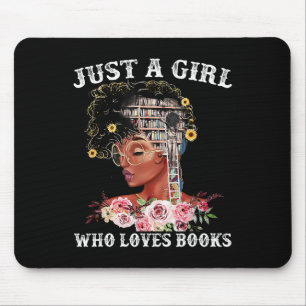 Tapis De Souris Juste une fille qui aime les livres Femme noire Hi