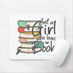 Tapis De Souris Juste une fille qui aime les livres Typographie Pa
