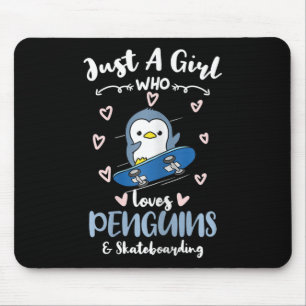 Tapis De Souris Juste une fille qui aime les manchots et le skateb
