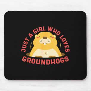 Tapis De Souris Juste une fille qui aime les marmottes - Bonne mar
