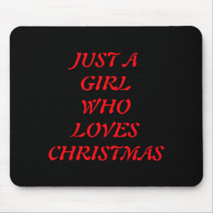 Tapis De Souris Juste Une Fille Qui Aime Noël