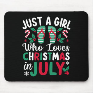 Tapis De Souris Juste Une Fille Qui Aime Noël En Juillet Bea Été
