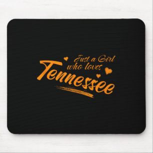 Tapis De Souris Juste une fille qui aime Tennessee, Femme Mignonne