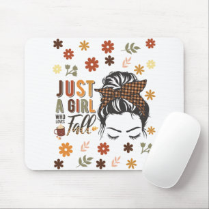 Tapis De Souris Juste Une Fille Qui Aime Une Chute