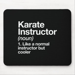 Tapis De Souris Karate Instructeur Définition Funny Martial Arts T