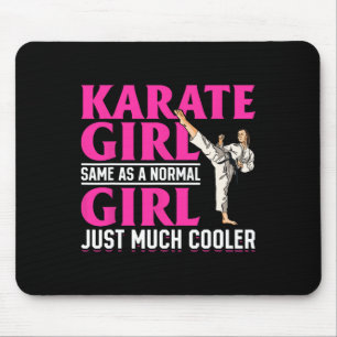 Tapis De Souris Karate Karate Girl Comme une fille normale