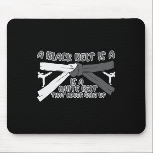 Tapis De Souris Karate Une Ceinture Noire Est Une Ceinture Blanche