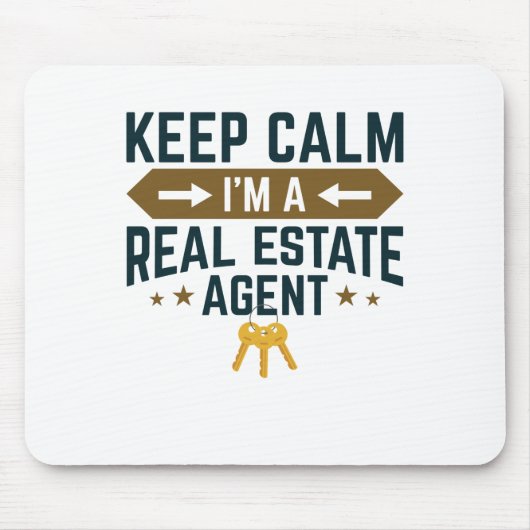 Tapis De Souris Keep Calm I'm a Real Estate Agent (Devant)