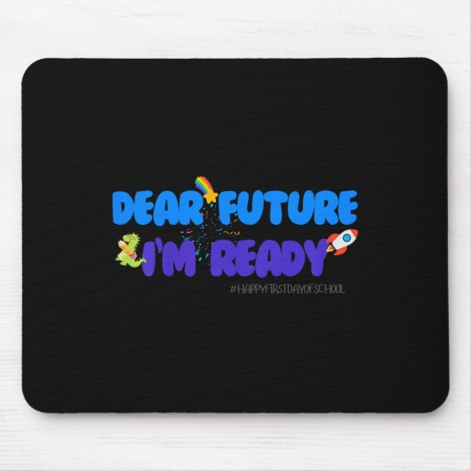 Tapis De Souris Kids Groovy Motivated Quote, I'm Ready For 1st Day (Devant)