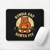 Tapis De Souris Kinda Fit Sorta Fat - Funny Gym Bear Weightlifting (Avec souris)
