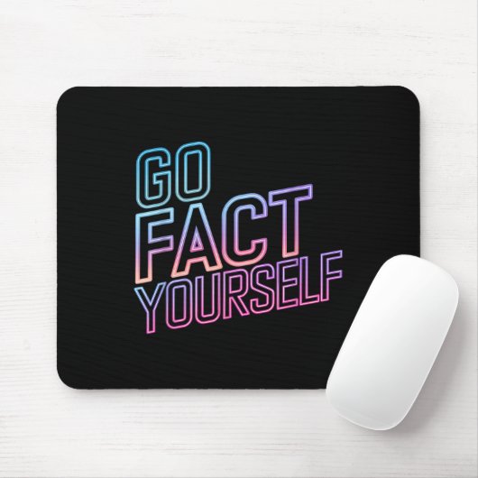 Tapis De Souris Kindly Go Fact Yourself Funny Cyber Vibes Slogan S (Avec souris)