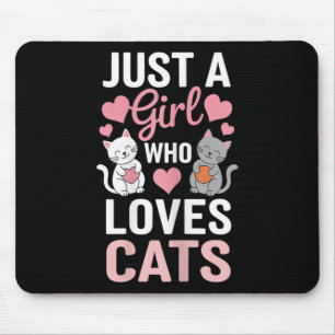 Tapis De Souris Kitten Juste Une Fille Qui Aime Les Chats Chemise