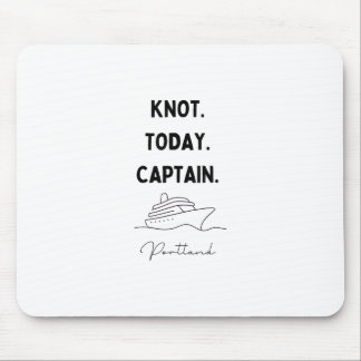 Tapis De Souris Knot Today Captain Cruise Outfit Portland Oregon