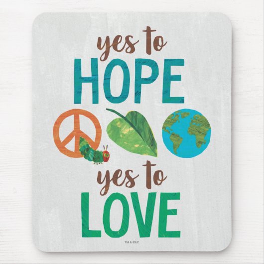 Tapis De Souris La chenille affamée | Oui à l'espoir (Devant)