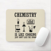 Tapis De Souris la chimie est comme la cuisine (Avec souris)