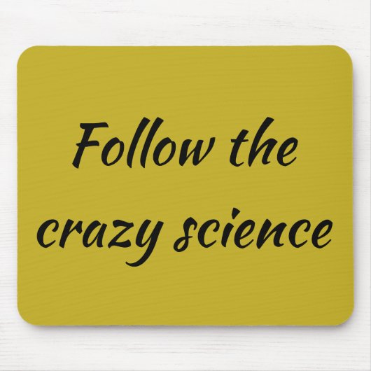 Tapis De Souris La citation noire orpheline suivent la science (Devant)