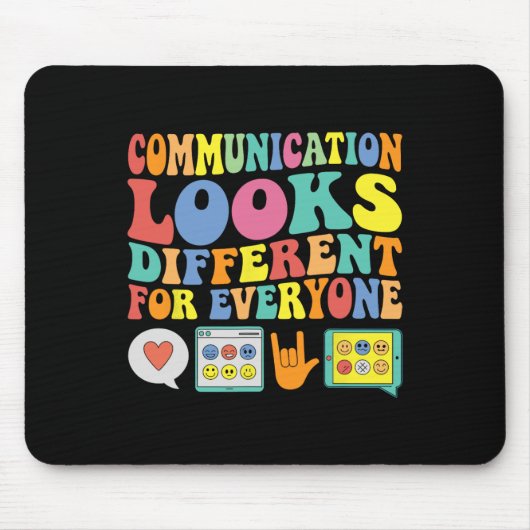 Tapis De Souris La communication est différente pour chaque person (Devant)
