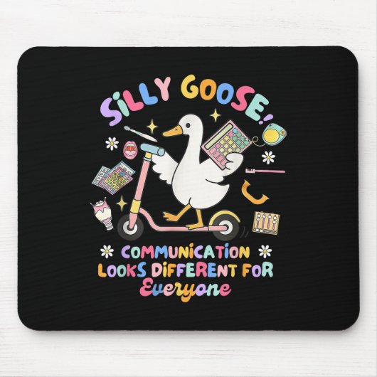 Tapis De Souris La Communication Silly Goose Semble Différente (Devant)