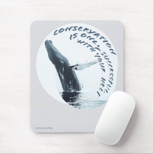 Tapis De Souris La Conservation Ne Réussit Qu'Avec Votre Aide