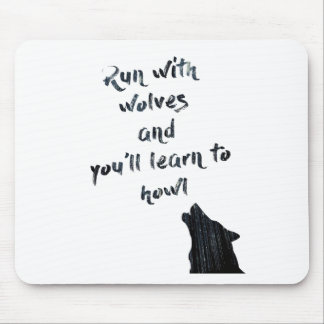 Tapis De Souris La course avec des loups et vous apprendra à