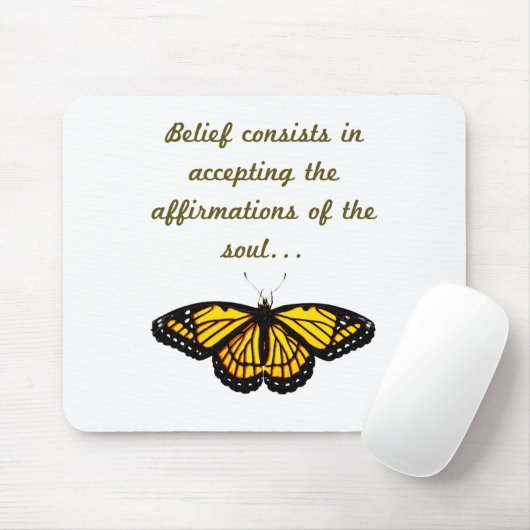 Tapis De Souris La Croyance Consiste À Accepter (Avec souris)