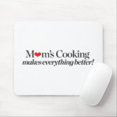 Tapis De Souris La cuisine de la maman rend tout meilleur (Avec souris)