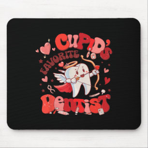 Tapis De Souris La dentiste préférée de Cupidon dentaire Équipe d'
