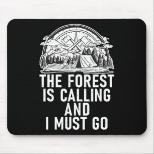 Tapis De Souris La forêt appelle et je dois partir aventure Hiki