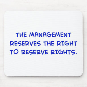 TAPIS DE SOURIS LA GESTION SE RÉSERVE LE DROIT DE SE RÉSERVER DE