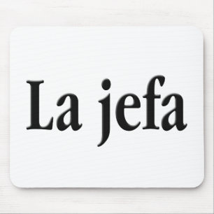 Tapis De Souris La jefa