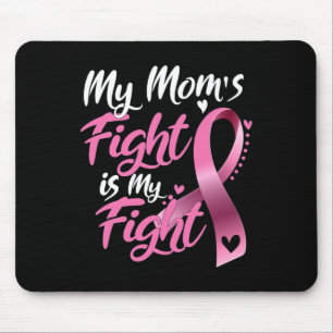 Tapis De Souris La lutte de ma mère est ma lutte contre le cancer