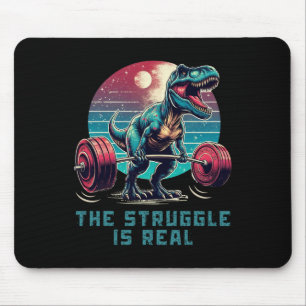 Tapis De Souris La Lutte Est Vraiment Drôle T-rex Gym Exercice