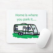 Tapis De Souris La maison est où vous le garez (Avec souris)