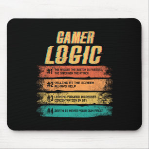 Tapis De Souris La Mort Logique De Gamer N'Est Jamais Votre Propre