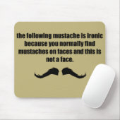 Tapis De Souris La moustache ironique WTF se bronzent (Avec souris)