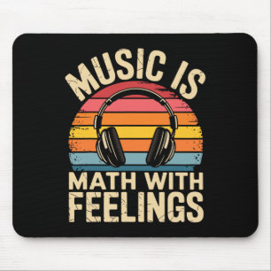 Tapis De Souris La musique est des maths avec des sentiments Prof