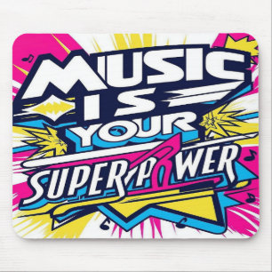 Tapis De Souris La musique est votre super-pouvoir option 2