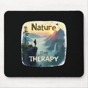 Tapis De Souris La nature est ma thérapie - Randonnée - Femmes