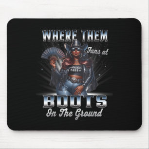 Tapis De Souris Là Où Ils Fans À Cowgirl Linedance Bottes Sur