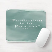 Tapis De Souris La perfection est dans le processus (Avec souris)