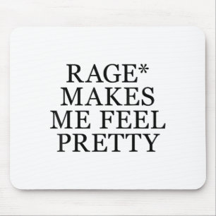 Tapis De Souris La rage me fait sentir plutôt drôle humour disant,