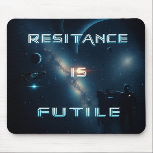 Tapis De Souris La résistance est vaine Mousepad