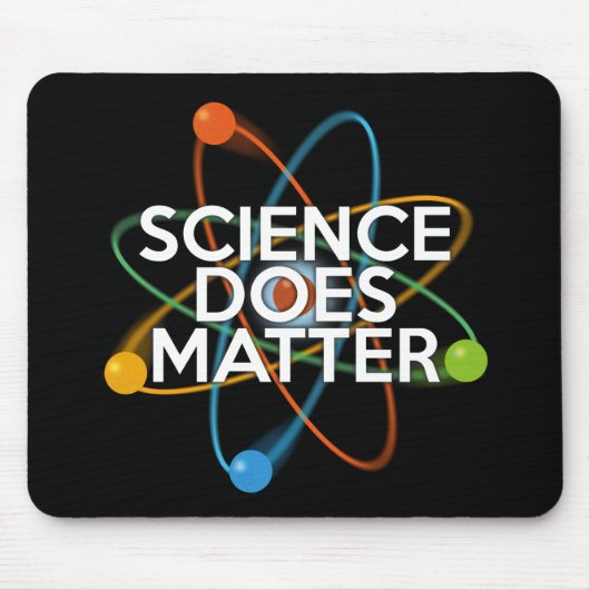 TAPIS DE SOURIS LA SCIENCE EST IMPORTANTE (Devant)